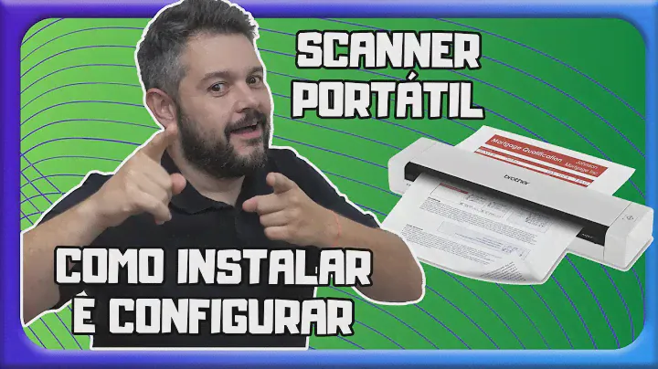 Como instalar e configurar scanner portátil da Brother - DS 720